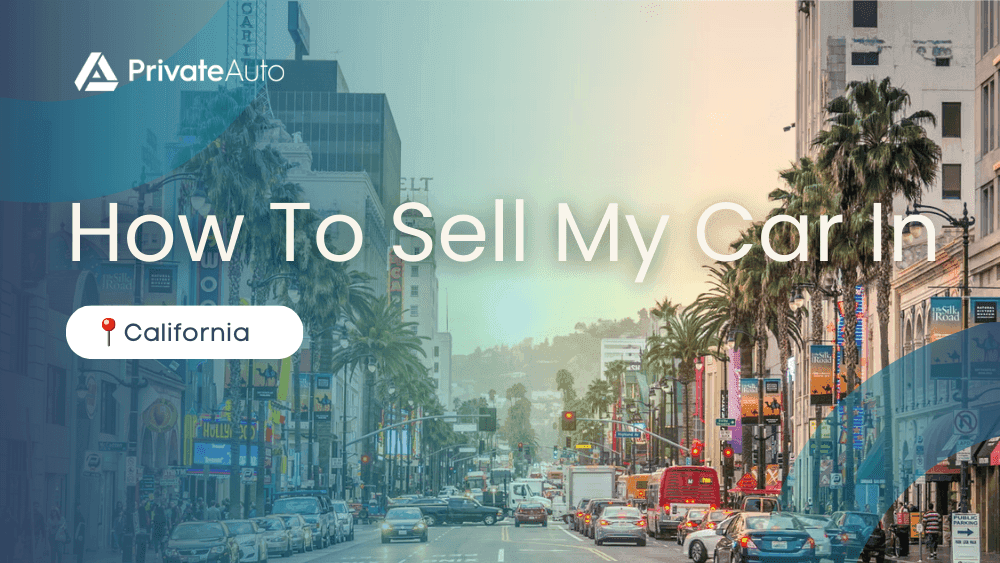 How To Sell My Car In California