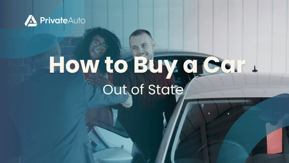 How to Buy a Car Out of State