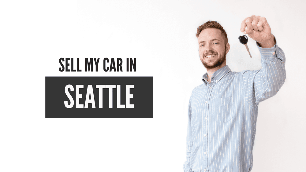 Sell My Car In Seattle